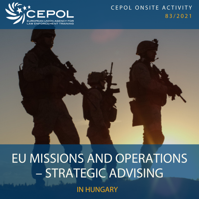 83/2021 EU Missions and operations – strategic advising | CEPOL