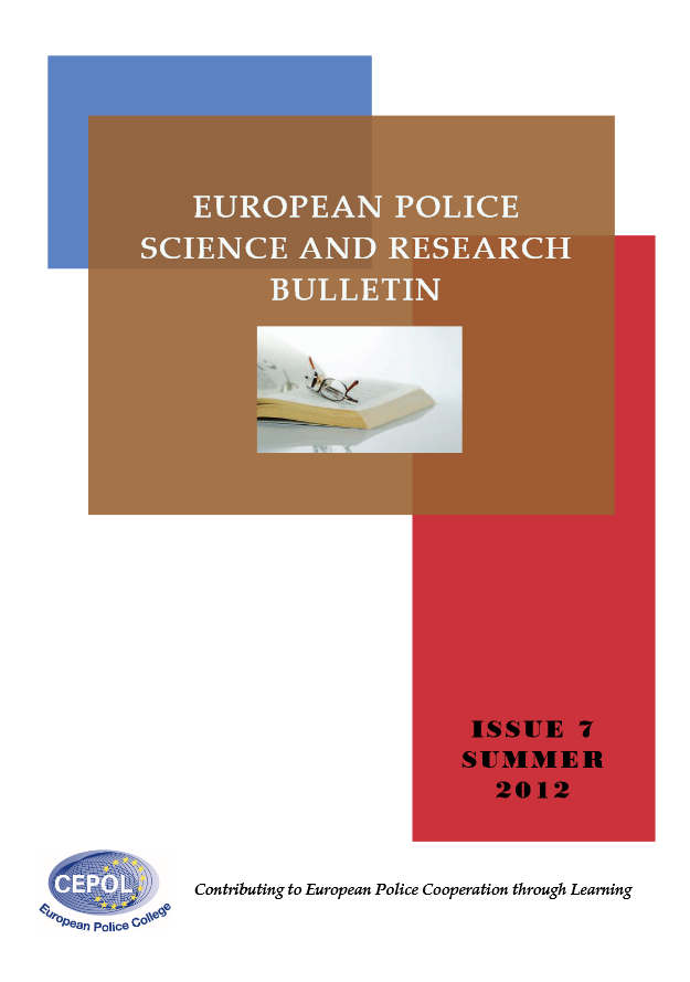 European Police Science and Research Bulletin: Issue 7 - Summer 2012