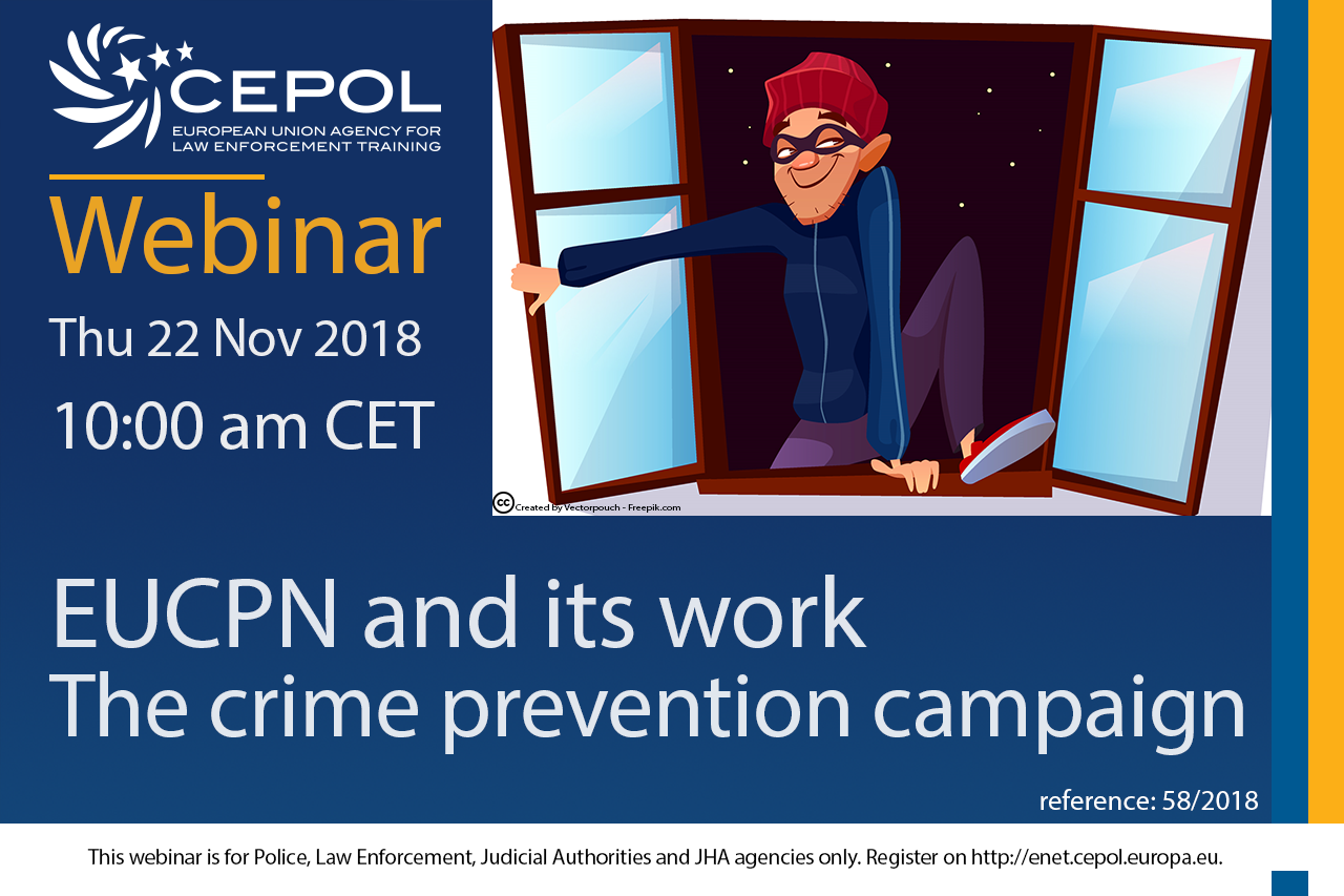 Webinar 58 2018 Eucpn And Its Work The Crime Prevention Campaign Cepol