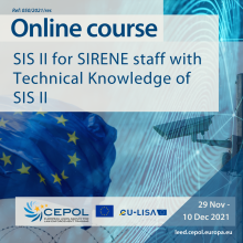 CEPOL Online Course 050/2021/RES: SIS II for SIRENE staff with Technical Knowledge of SIS II