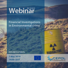 CEPOL Webinar 30/2019 'Financial Investigations in Environmental crime' 