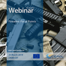 CEPOL Webinar 26/2019 'Firearms Focal Points'