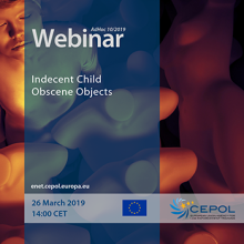 CEPOL Webinar AdHoc10/2019 'Indecent Child Obscene Objects'