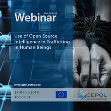 CEPOL Webinar 21/2019 'Use of Open Source Intelligence in Trafficking in Human Being'