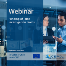 Webinar 41/2021: Funding of joint investigation teams