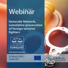 Webinar 49/2021: EUROJUST - Genocide Network, Cumulative Prosecution of Foreign Terrorist Fighters