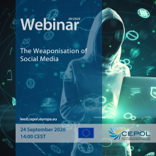 CEPOL Webinar 49/2020: The weaponisation of social media