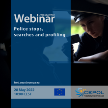 Webinar 3060/2022: Police stops, searches and profiling