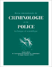 Title: Criminologie Police; Summary: Revue Internationale de CRIMINOLOGIE et de POLICE Technique et Scientifique; Author/Editor: André Kuhn, Olivier Ribaux